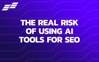 The Real Risk of Using AI Tools for SEO