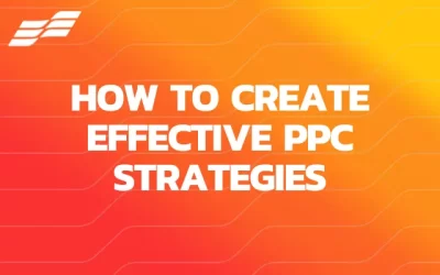How To Create an Effective PPC Strategy